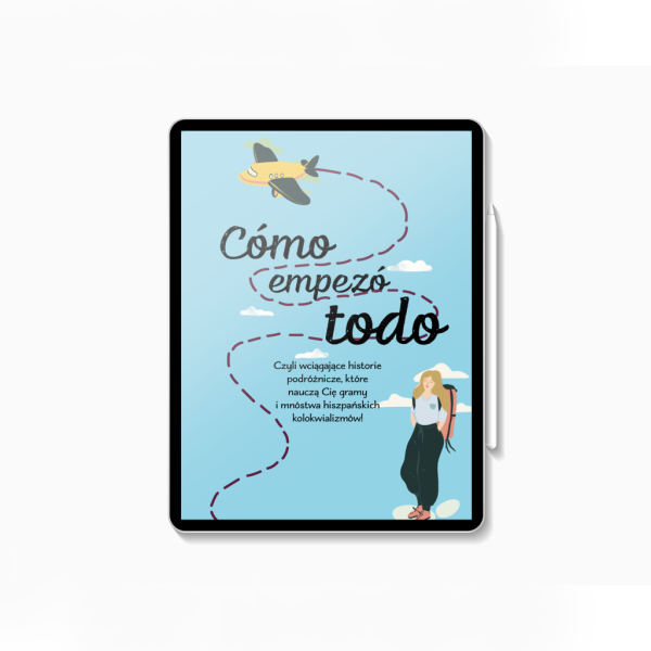 Cómo empezó todo - e-book do nauki hiszpańskiego